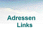 Adressen
    Links