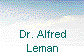  Dr. Alfred
  Leman 