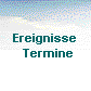  Ereignisse 
   Termine 