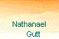  Nathanael 
     Gutt 