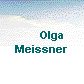        Olga
 Meissner 
