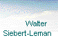          Walter 
Siebert-Leman 